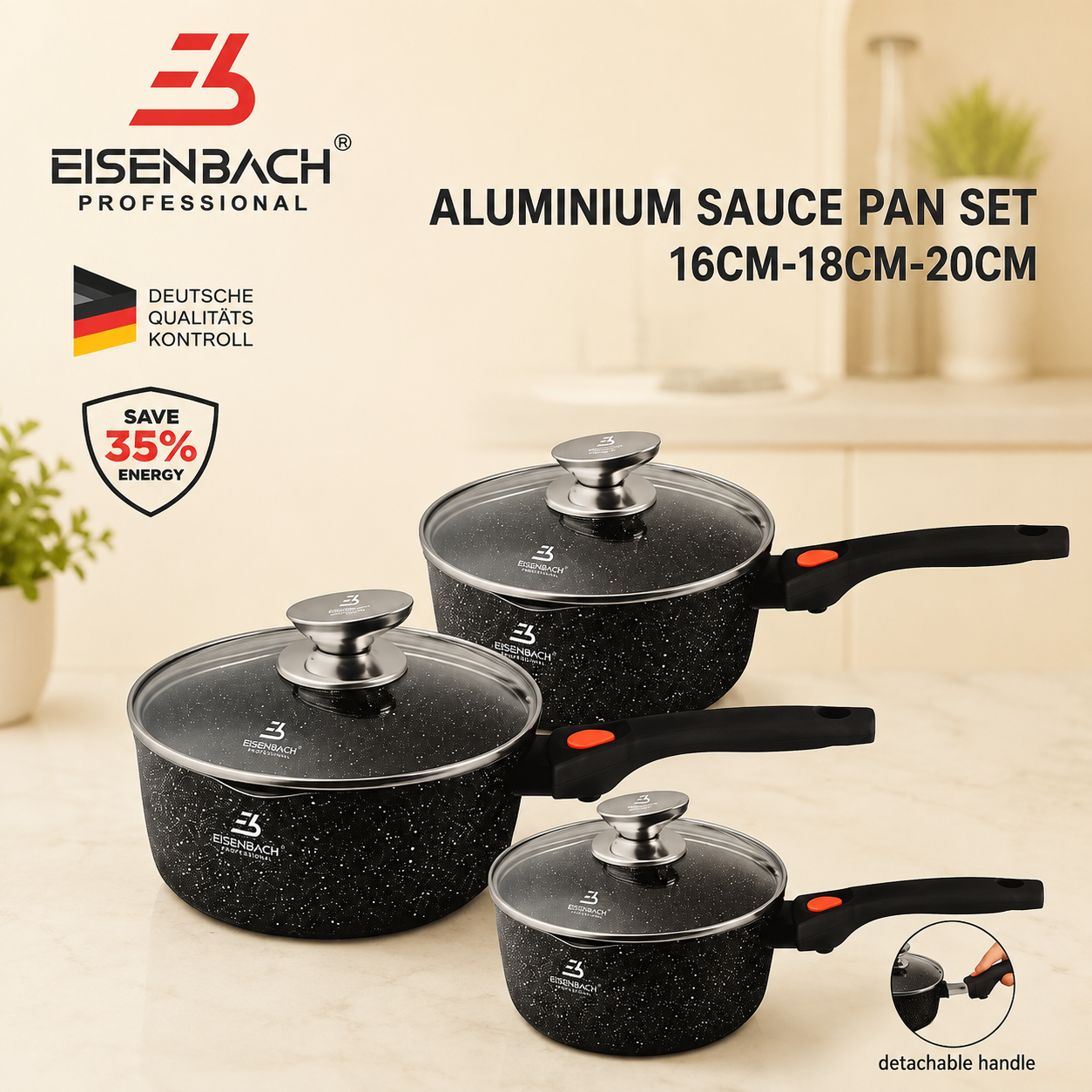 ALUMINIUM SAUCE PAN SET - SET OF 3 IN DIFFERENT SIZES WITH DETACHABLE HANDLE - (16cm,18cm & 20cm) by Eisenbach