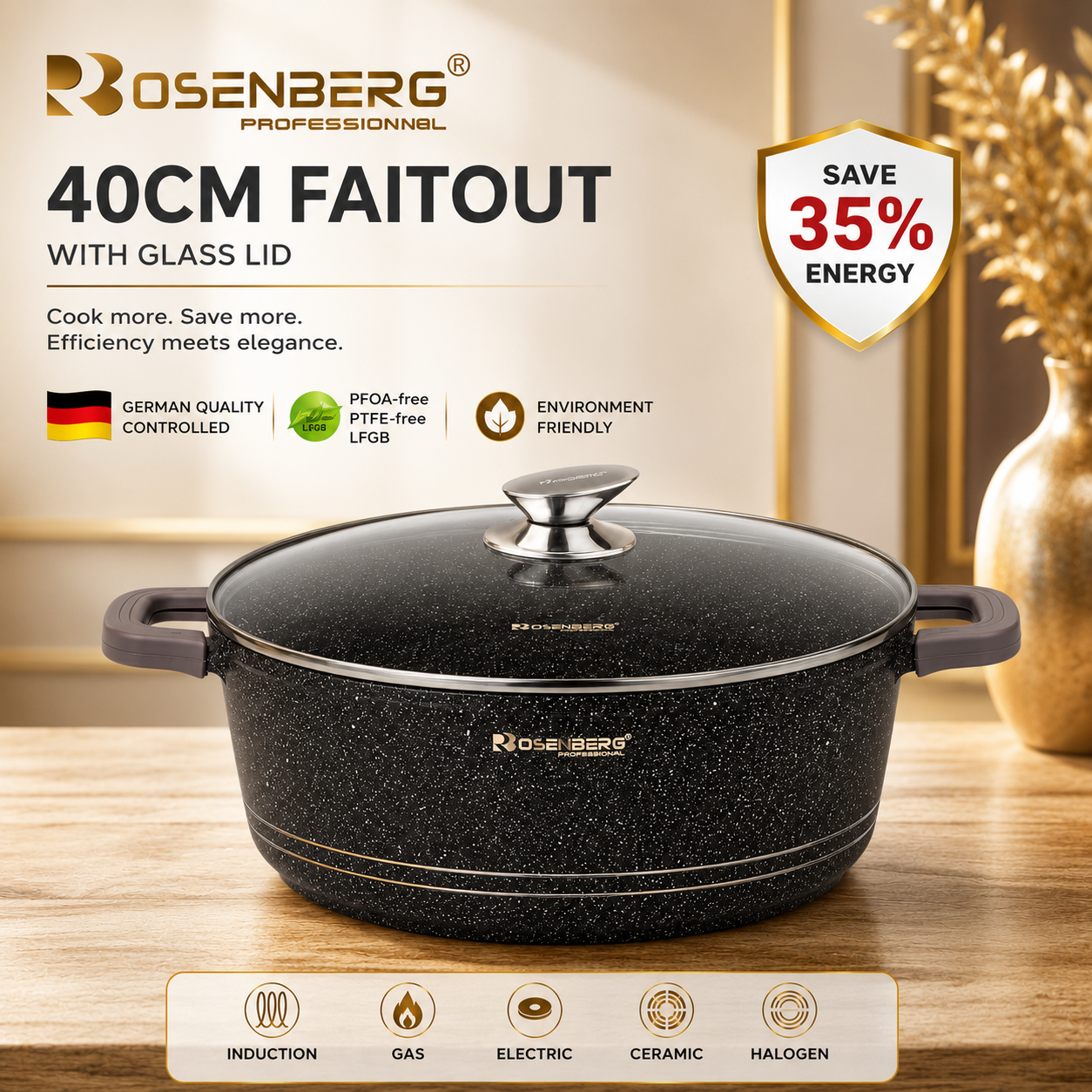 36cm/40cm FAITOUT WITH GLASS LID - SAVES UPTO 35% OF ENERGY - by ROSENBERG